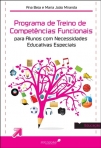 PROGRAMA DE TREINO DE COMPETENCIAS FUNCIONAIS para alunos com necessidades educativas especiais
