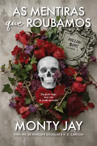 AS MENTIRAS QUE ROUBAMOS - hollow boys livro 1