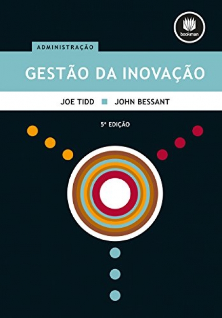 GESTAO DA INOVACAO: INTEGRANDO TECNOLOGIA 5ED.