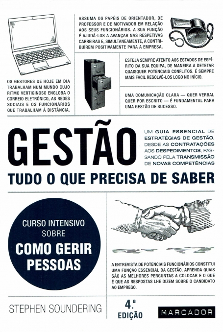 GESTAO - TUDO O QUE PRECISA DE SABER 4ª EDIÇAO curso intensivo sobre como gerir pessoas
