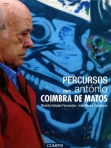 PERCURSOS - COM ANTONIO COIMBRA DE MATOS