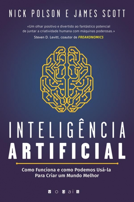 INTELIGENCIA ARTIFICIAL como funciona e como podemos usa-la para criar um mundo melhor .