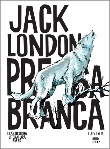 PRESA BRANCA - CLÁSSICOS DA LITERTURA EM BD 22