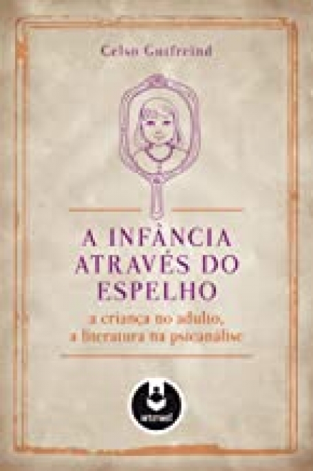 A INFANCIA ATRAVES DO ESPELHO