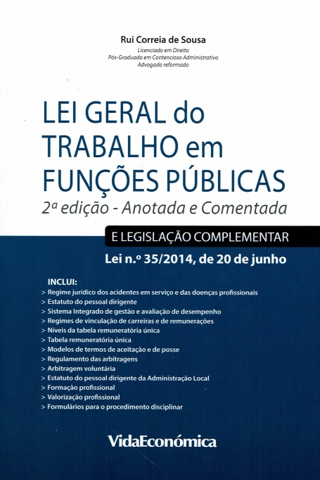 LEI GERAL DO TRABALHO EM FUNCOES PUBLICAS - 2ª EDIÇÃO ANOTADA EM COMENTADA com legislacao complementar