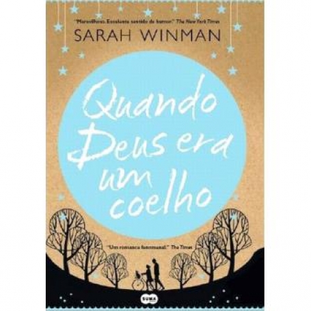 QUANDO DEUS ERA UM COELHO