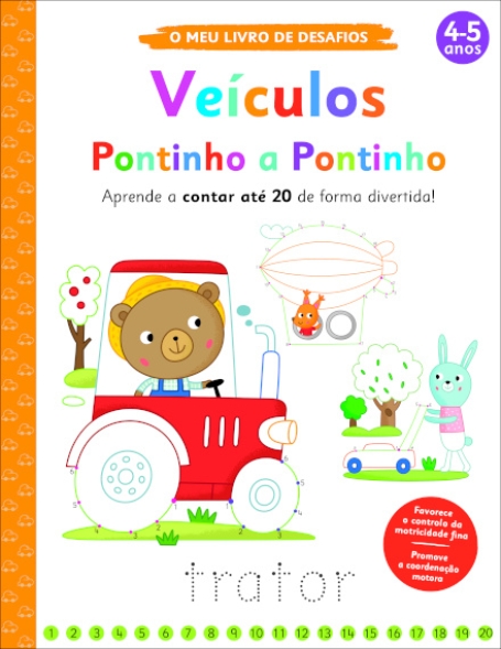O MEU LIVRO DE DESAFIOS - VEÍCULOS 4- 5 ANOS - pontinho a pontinho aprende a contar até 20 de forma divertida