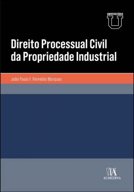 DIREITO PROCESSUAL CIVIL DA PROPRIEDADE INDUSTRIAL