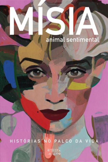 MISIMA ANIMAL SENTIMENTAL historias no palco da vida