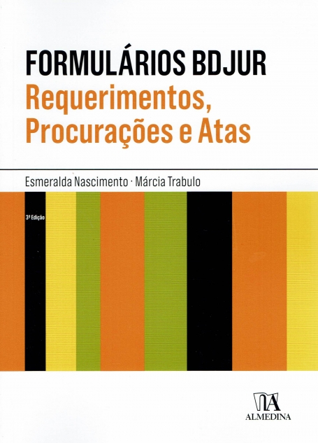REQUERIMENTOS PROCURACOES E ATAS - FORMULARIOS BDJUR 3ª EDICAO