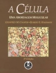 CELULA - UMA ABORDAGEM MOLECULAR 3ª edicao