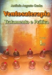 VENTOSATERAPIA - TRATAMENTO E PRATICA
