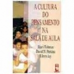 CULTURA DO PENSAMENTO NA SALA DE AULA