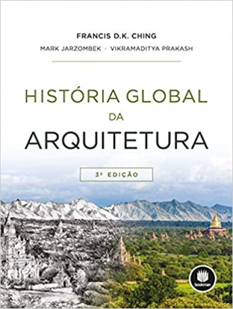 HISTORIA GLOBAL DA ARQUITETURA 3ª EDIÇAO