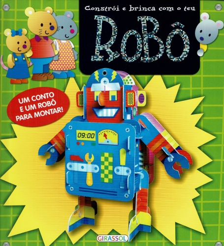 CONSTROI E BRINCA COM O TEU ROBO