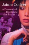 PRESUMIVEL FIDELIDADE DAS PARTES