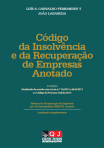 CODIGO DA INSOLVENCIA E DA RECUPERACAO DE EMPRESAS ANOTADO 2ª EDICAO - ATUALIZADA DE ACORDO COM AS LEIS 16/2012 E 66-B/2012 E O CODIGO DE PROCESSO CIVIL 2013 - SISTEMA DE RECUPERACAO DE EMPRESAS POR VIA EXTRAJUDICIAL (SIREVE)