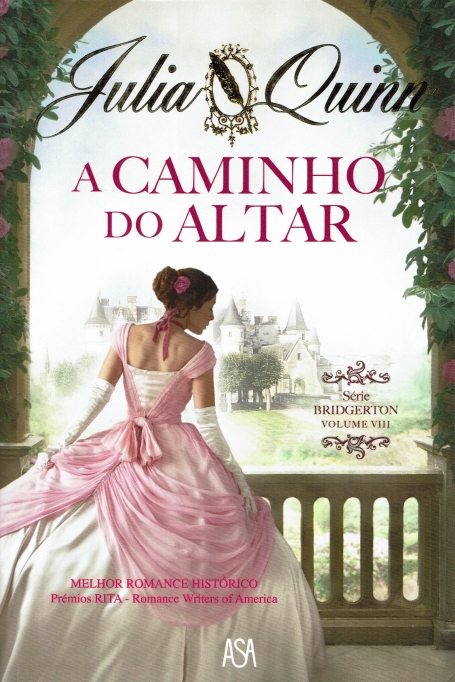 A CAMINHO DO ALTAR - SERIE BRIDGERTON VOL. VIII