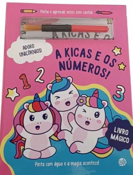ADORO UNICÓRNIOS! A KICAS E OS NÚMEROS! livro mágico