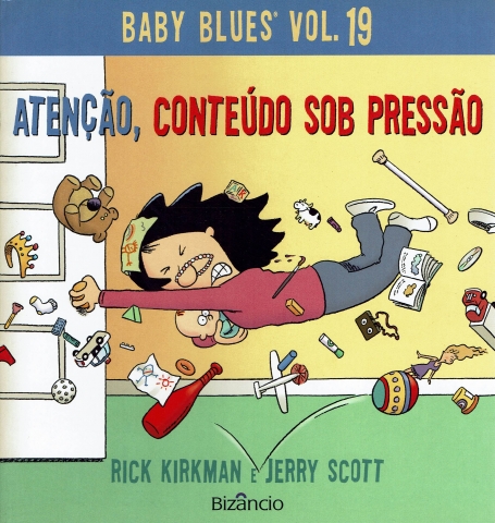 ATENCAO CONTEUDO SOB PRESSAO - BABY BLUES VOL 19