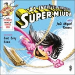 AS INCRIVEIS AVENTURAS DA SUPER MIUDA
