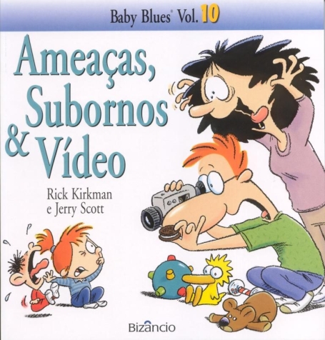 BABY BLUES VOL. 10 - AMEACAS SUBORNOS E VIDEO