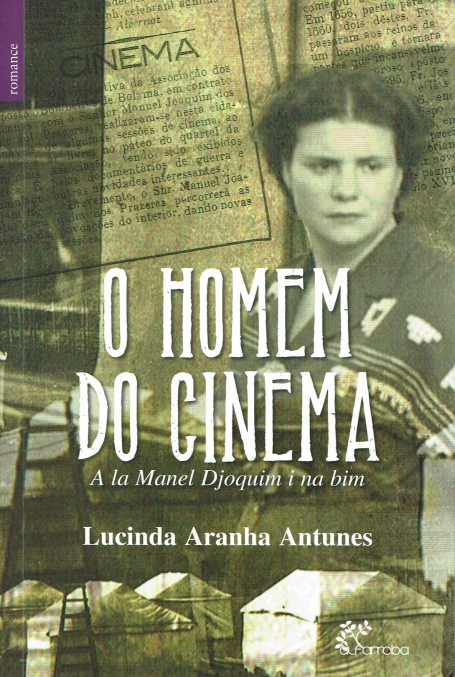 HOMEM DO CINEMA - A la Manel Djoquim i na bim