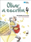14110.10 - OLHAR A ESCRITA 4 - atividades de escrita 4º ano