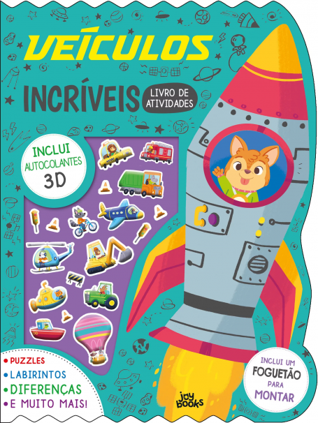 VEÍCULOS INCRÍVEIS - LIVRO DE ATIVIDADES