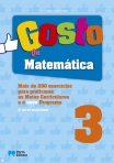 14141.10 - GOSTO DE MATEMATICA 3 - mais de 200 exercicios para praticares as metas curriculares e o novo programa