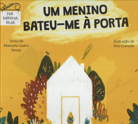 UM MENINO BATEU-ME À PORTA - COLECÇÃO NA MINHA RUA 10