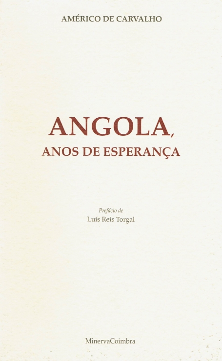 ANGOLA, ANOS DE ESPERANCA