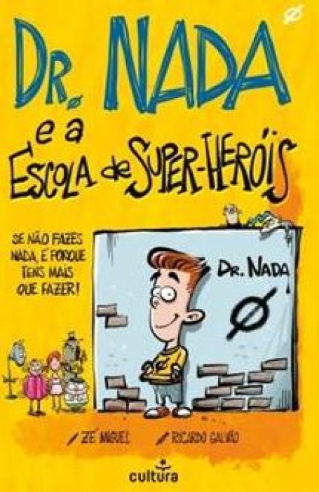 DR NADA E A ESCOLA DE SUPER-HERÓIS