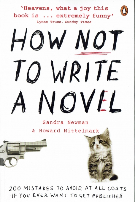 HOW NOT TO WRITE A NOVEL