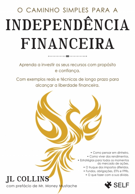 O CAMINHO SIMPLES PARA A INDEPENDÊNCIA FINANCEIRA