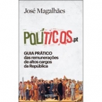 POLITICOS.PT - GUIA PRATICO DAS REMUNERACOES DE ALTOS CARGOS DA REPUBLICA