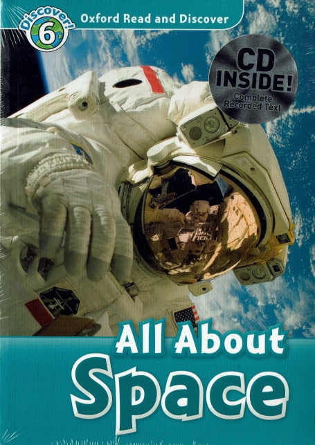 ALL ABOUT SPACE - OXFORD READ AND DISCOVER LEVEL 6 - cd inside