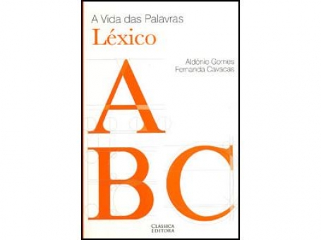 VIDA DAS PALAVRAS - LEXICO