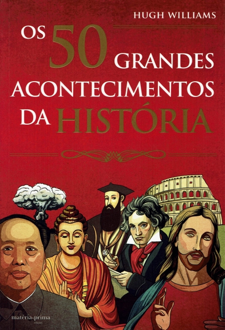 50 GRANDES ACONTECIMENTOS DA HISTORIA