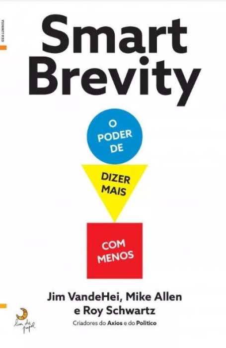 SMART BREVITY - O PODER DE DIZER MAISCOM MENOS