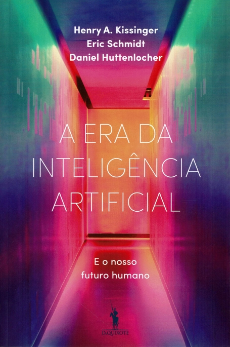 A ERA DA INTELIGENCIA ARTIFICIAL e o nosso futuro humano