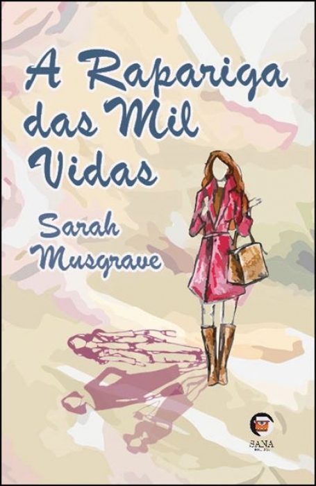 A RAPARIGA DAS MIL VIDAS