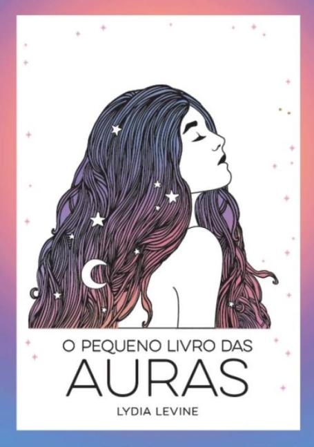 O PEQUENO LIVRO DAS AURAS