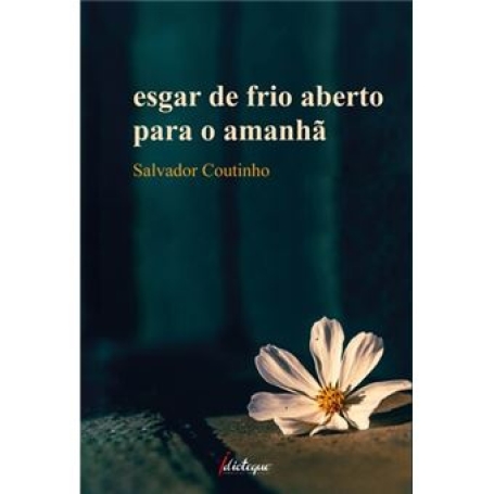 ESGAR DE FRIO ABERTO PARA O AMANHA