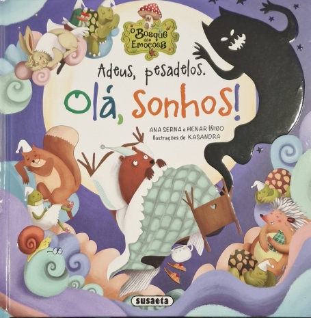 ADEUS PESADELOS OLÁ SONHOS - COL O BOSQUE DAS EMOÇÕES