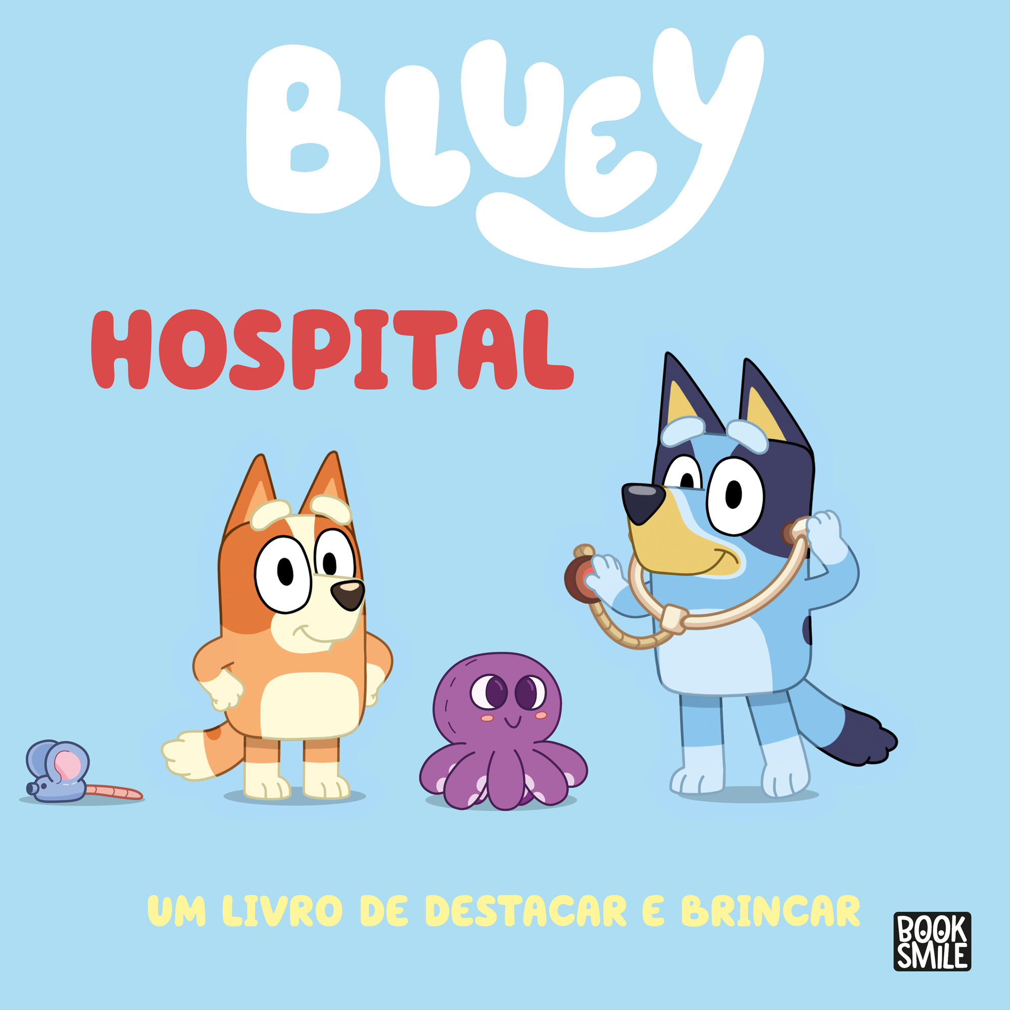 BLUEY: HOSPITAL - um livro de destacar e brincar