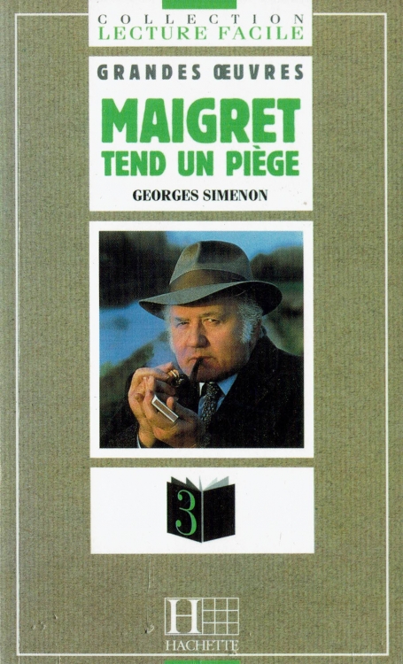 MAIGRET TEND UN PIEGE - COL LECTURE FACILE NIVEAUX 3