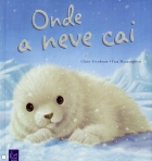ONDE A NEVE CAI