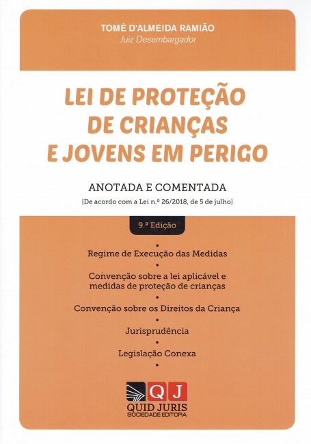 LEI DE PROTEÇÃO DE CRIANÇAS E JOVENS EM PERIGO - ANOTADA E COMENTADA
