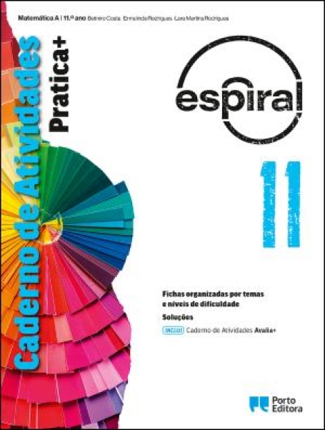 42523 - Caderno de Atividades: Pratica+/Avalia+ - Espiral - Matemática A - 11.º ano